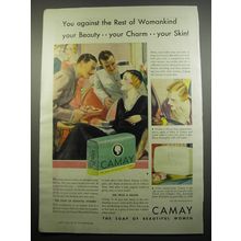 1933 Camay Soap Ad - You against the rest of womankind your beauty your charm