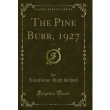 The Pine Burr, 1927, Vol. 6 (Classic Reprint)