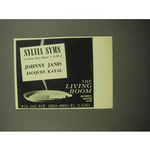 1960 The Living Room Club Ad - Sylvia Syms Johnny Janis Jacques Kayal