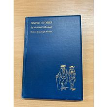 1927 ARCHIBALD MARSHALL "SIMPLE STORIES" ILLUSTRATED FICTION HARDBACK BOOK (P3)