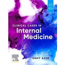 Clinical Cases In Internal Medicine - Samy A. Azer