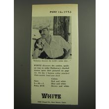 1953 White Hathaway Aertex Shirt Ad - discovers the world's coolest shirt