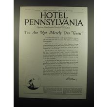 1920 Hotel Pennsylvania Ad - You are not merely our guest