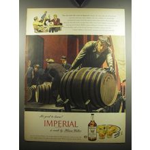 1947 Hiram Walker Imperial Whiskey Advertisement - It's good to know!