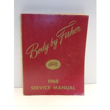 1968 Fisher Body Service Manual By Detroit Iron by GM Corporation Paperback