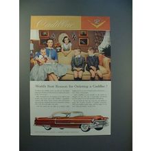 1955 Cadillac Car Ad - Best Reason for Ordering