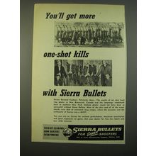 1953 Sierra Bullets Ad - You'll get more one-shot kills with Sierra Bullets
