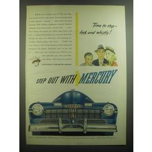 1945 Mercury Cars Ad - Time to stop - look and whistle