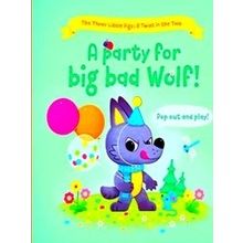 A Party For Big Bad Wolf