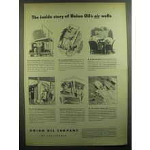 1946 Union Oil Company Ad - The inside story of Union Oil's air wells