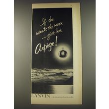 1956 Lanvin Arpege Perfume Ad - If she wants the moon - give her Arpege