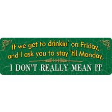 If We Get To Drinkin!!