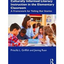 Culturally Informed Literacy Instruction in the Elementary Classroom - Priscilla