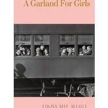 A Garland For Girls
