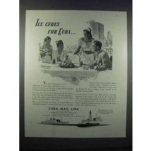 1946 Cuba Mail Line Ad - Ice Cubes for Cuba