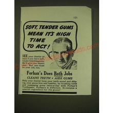1938 Forhan's Tooth Paste Ad - Soft, tender gums means it's high time to act