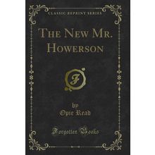 The New Mr. Howerson (Classic Reprint)