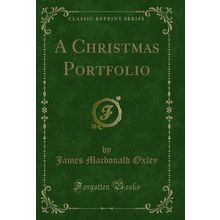 A Christmas Portfolio (Classic Reprint)