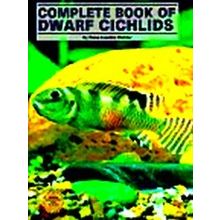 Complete Book Of Dwarf Cichlids - Various Authors