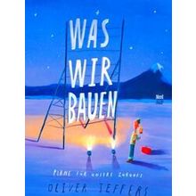 Was wir bauen