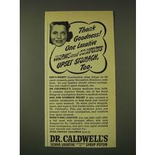 1948 Dr. Caldwell's Senna Laxative Ad - Thank goodness! One laxative warms