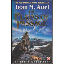 The Plains of Passage, by Jean M Auel. Earth's Children 4