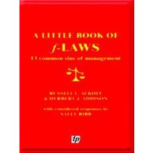 A Little Book Of Flaws 13 Common Sins Of Management