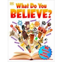 What Do You Believe