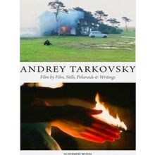 Andrey Tarkovsky: Life And Work