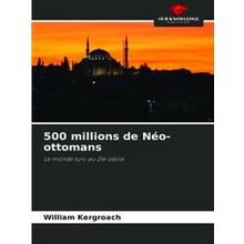 500 millions de Neo-Ottomans