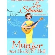 A Rosa Reed Mystery: Murder and Rock n' Roll