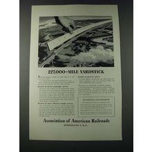 1947 Association of American Railroads Ad - 227,000-Mile Yardstick