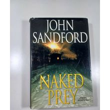 Naked Prey by John sandford 2003 hardcover/dust jacket