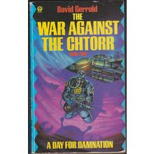 A Day for Damnation, by David Gerrold. The War Against the Chtorr 2