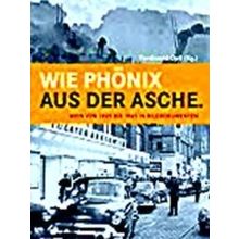 Wie Phonix Aus Der Asche