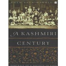 A Kashmiri Century
