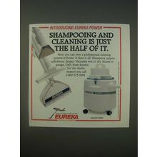 1989 Eureka Model 2820 Vacuum Ad - Shampooing and Cleaning is just the half