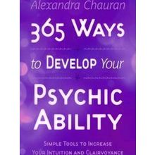 365 Ways To Develop Your Psychic Ability
