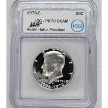 1976 S Silver Kennedy Half Dollar ICG PR70 DCAM Signed Austin Hutto (President)