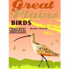 Discover The Great Plains Great Plains Birds