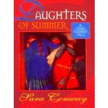Daughters Of Summer - Sara Conway