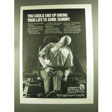 1972 Liberty Mutual Ad - Owing Life To Some Dummy
