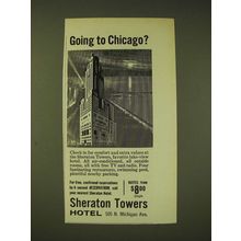 1960 Sheraton Towers Hotel Ad - Going to Chicago?