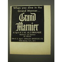 1954 Grand Marnier Liqueur a l'Orange Ad - When you dine in the Grand Manner