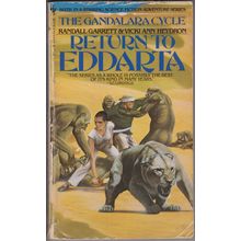 Return to Eddarta, by Randall Garrett and Vicki Ann Heydron. Gandalara 6