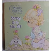 Precious Moments: spring is in the air- Board book By Frank Berrios- GOOD