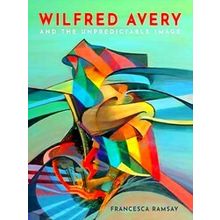 Wilfred Avery And The Unpredictable Image