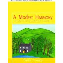 A Modest Harmony Seven Summers In A Scottish Glen