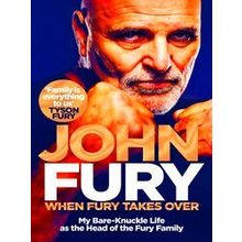 When Fury Takes Over