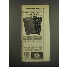 1956 J. Press Fashion Ad - J. Press Year 'Round Sport Shirts